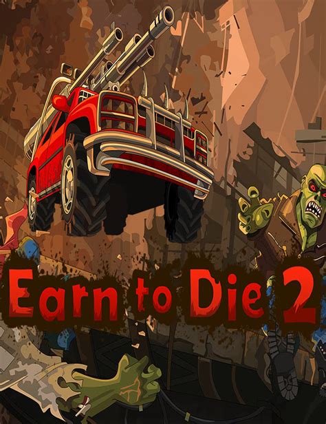 earn to die 2 pc download